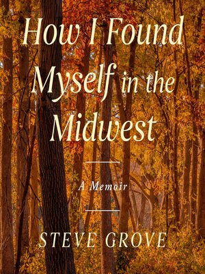 cover image of How I Found Myself in the Midwest